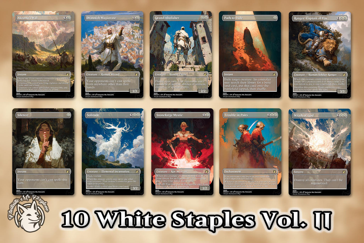 10 White Staples Vol. II | Proxy Cards — Wrath, Silence, Path, Trouble in Pairs, Akroma's Will, Drannith, Abolisher, Stoneforge, Solitude